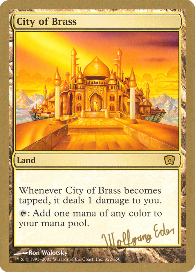 City of Brass (Wolfgang Eder) [World Championship Decks 2003] | Mega City Incorporated