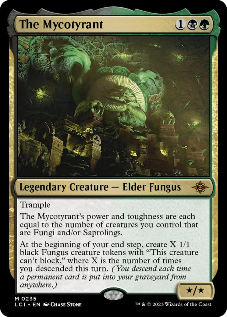 The Mycotyrant [The Lost Caverns of Ixalan] | Mega City Incorporated