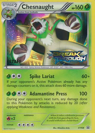 Chesnaught (XY68) (Staff) [XY: Black Star Promos] | Mega City Incorporated