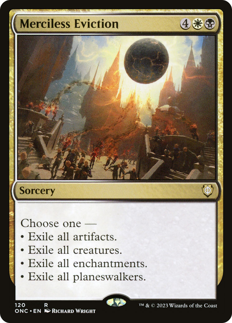 Merciless Eviction [Phyrexia: All Will Be One Commander] | Mega City Incorporated