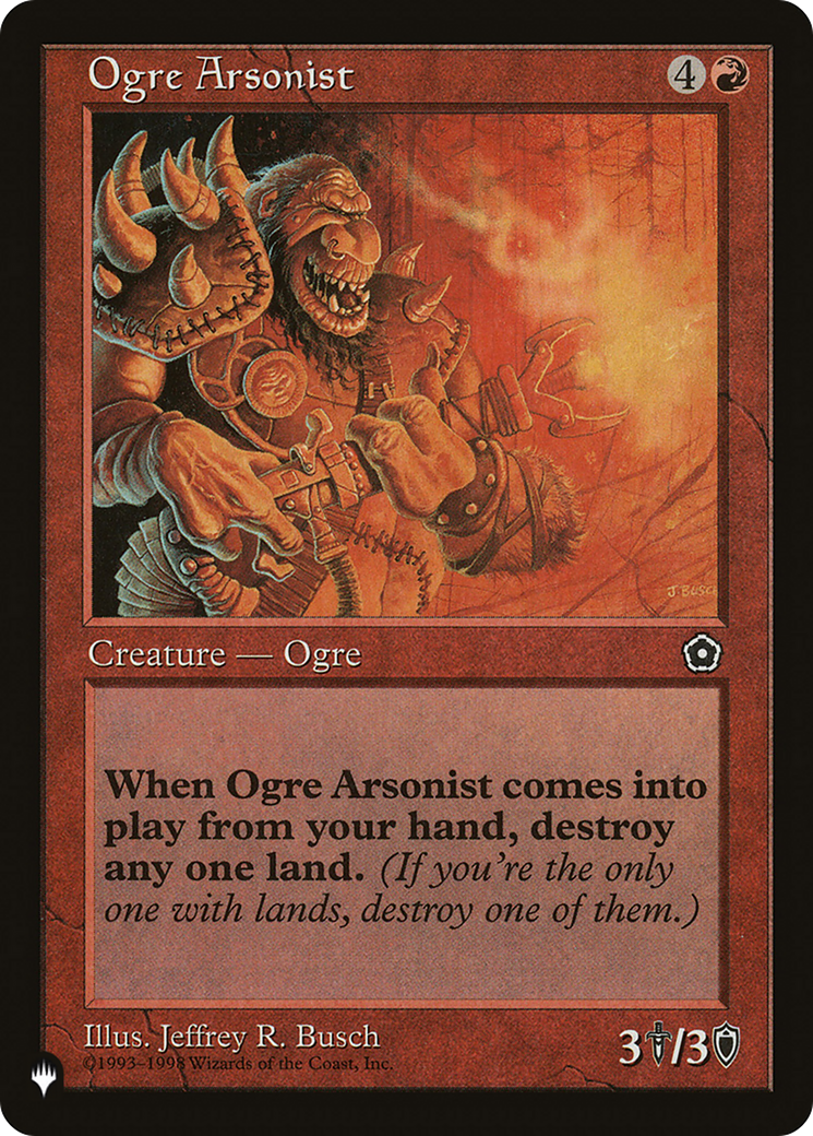 Ogre Arsonist [The List] | Mega City Incorporated