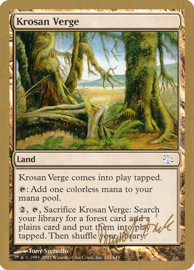 Krosan Verge (Daniel Zink) [World Championship Decks 2003] | Mega City Incorporated