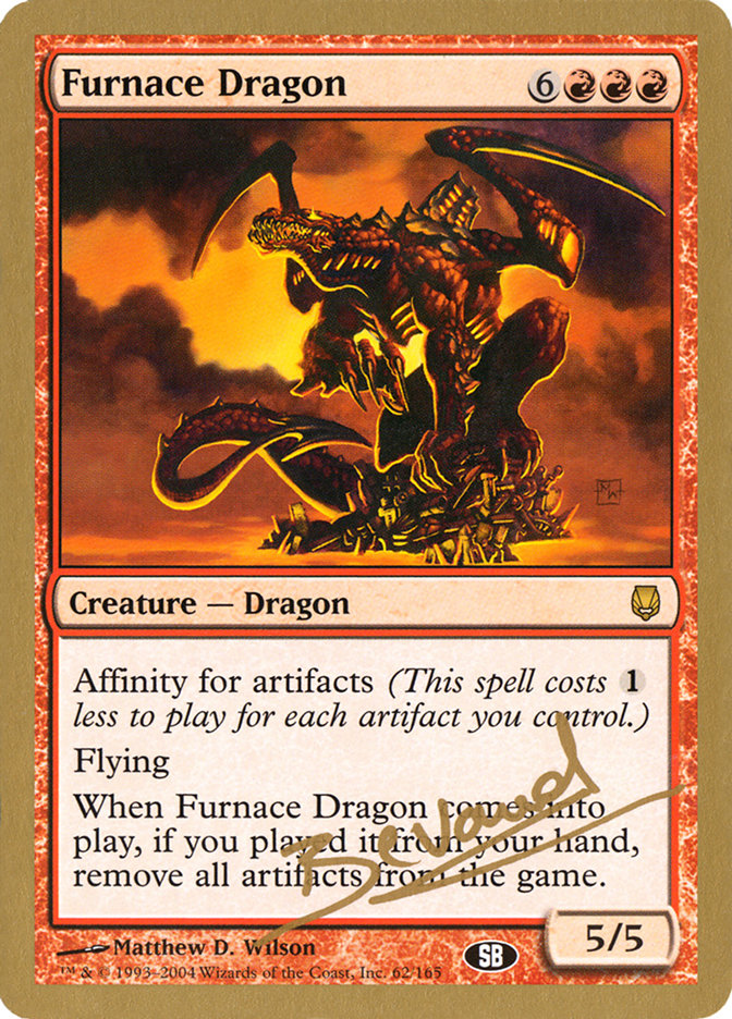 Furnace Dragon (Manuel Bevand) (SB) [World Championship Decks 2004] | Mega City Incorporated