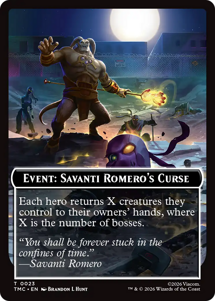 Event: Savanti Romero's Curse [Teenage Mutant Ninja Turtles Commander Tokens] | Mega City Incorporated