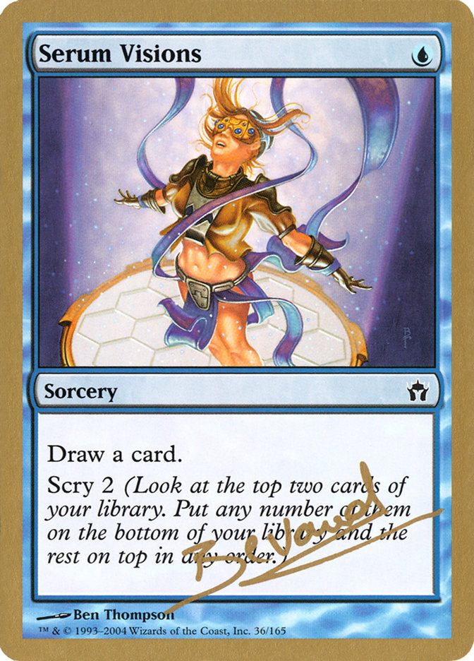 Serum Visions (Manuel Bevand) [World Championship Decks 2004] | Mega City Incorporated