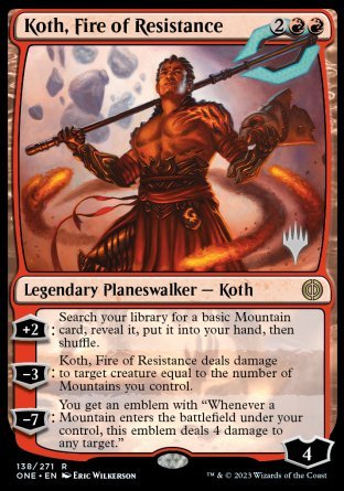 Koth, Fire of Resistance (Promo Pack) [Phyrexia: All Will Be One Promos] | Mega City Incorporated