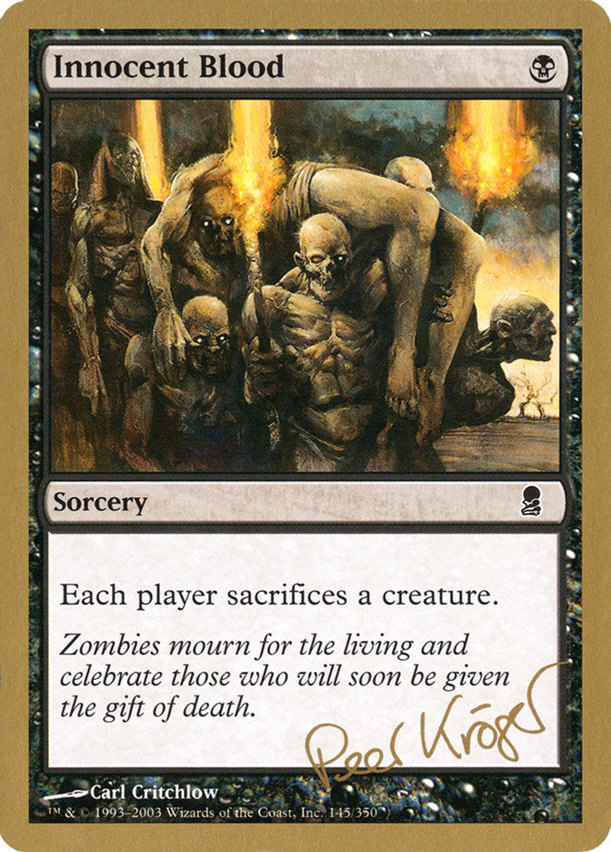 Innocent Blood (Peer Kroger) [World Championship Decks 2003] | Mega City Incorporated