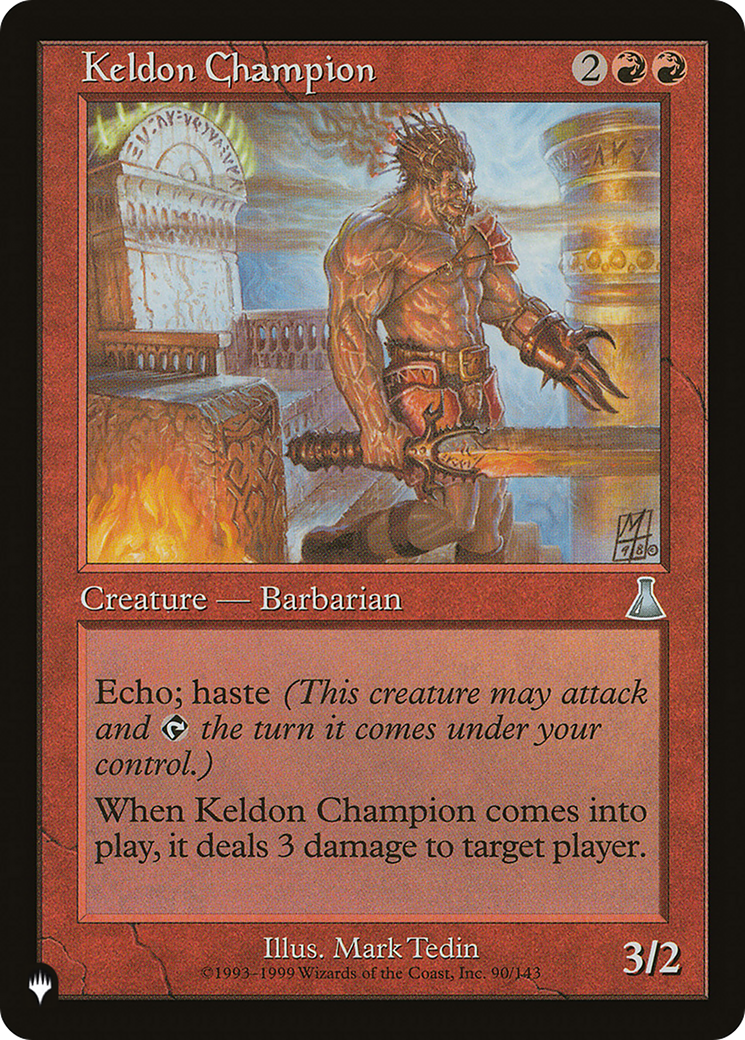 Keldon Champion [The List] | Mega City Incorporated