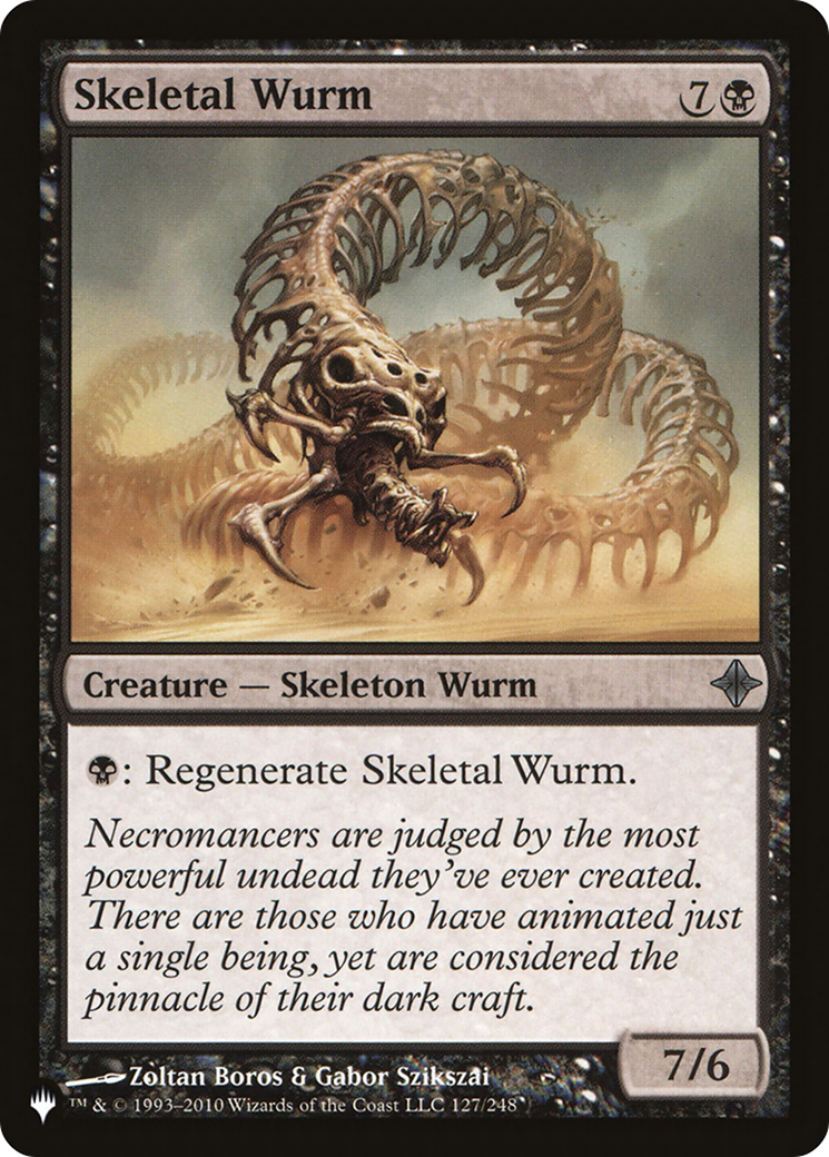 Skeletal Wurm [The List] | Mega City Incorporated