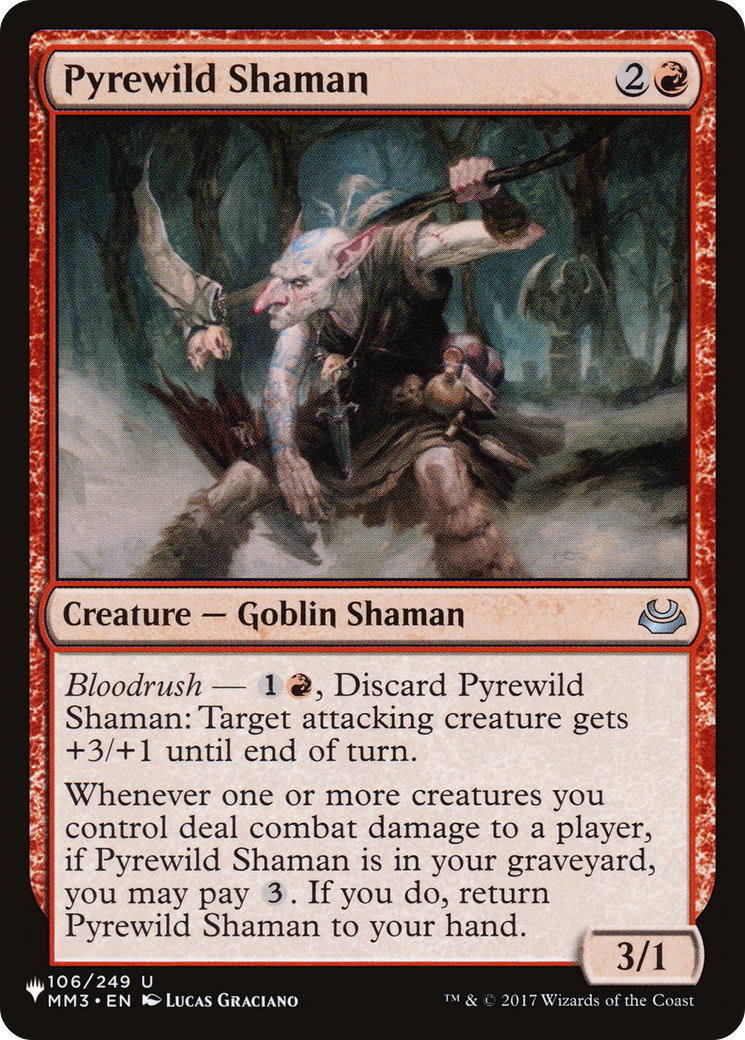 Pyrewild Shaman [The List] | Mega City Incorporated
