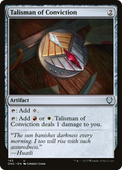 Talisman of Conviction [Phyrexia: All Will Be One Commander] | Mega City Incorporated