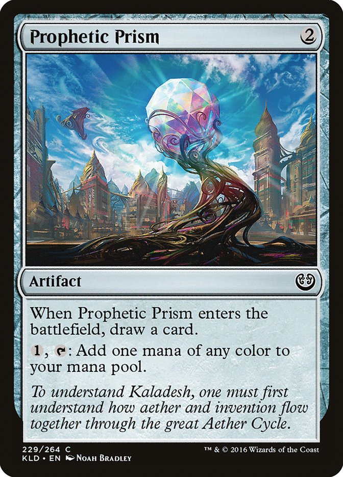 Prophetic Prism [Kaladesh] | Mega City Incorporated