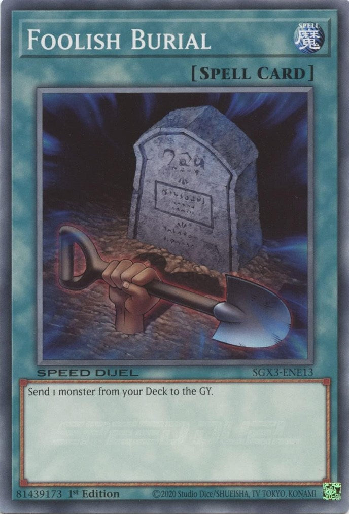 Foolish Burial [SGX3-ENE13] Common | Mega City Incorporated