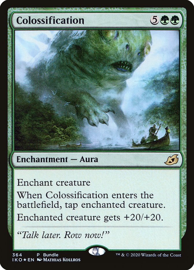 Colossification (364) [Ikoria: Lair of Behemoths Promos] | Mega City Incorporated