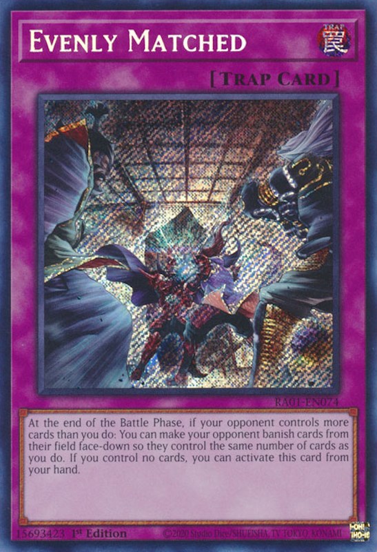 Evenly Matched [RA01-EN074] Secret Rare | Mega City Incorporated