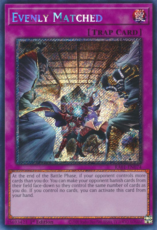 Evenly Matched [RA01-EN074] Platinum Secret Rare | Mega City Incorporated