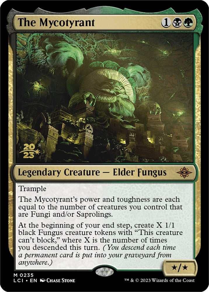 The Mycotyrant [The Lost Caverns of Ixalan Prerelease Cards] | Mega City Incorporated