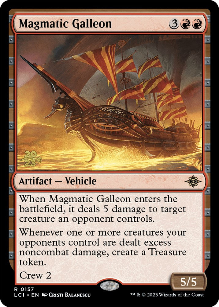 Magmatic Galleon [The Lost Caverns of Ixalan Prerelease Cards] | Mega City Incorporated