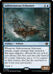 Subterranean Schooner (Promo Pack) [The Lost Caverns of Ixalan Promos] | Mega City Incorporated