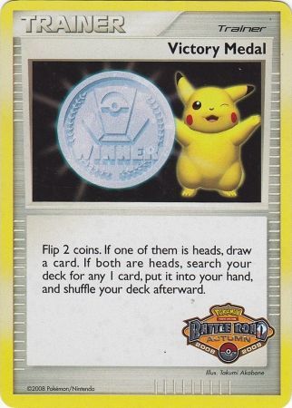 Victory Medal (Battle Road Autumn 2008 2009) [League & Championship Cards] | Mega City Incorporated