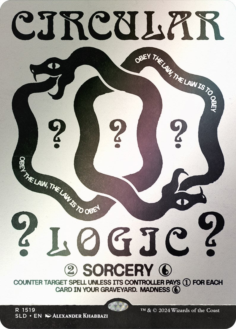 Circular Logic (Rainbow Foil) [Secret Lair Drop Series] | Mega City Incorporated