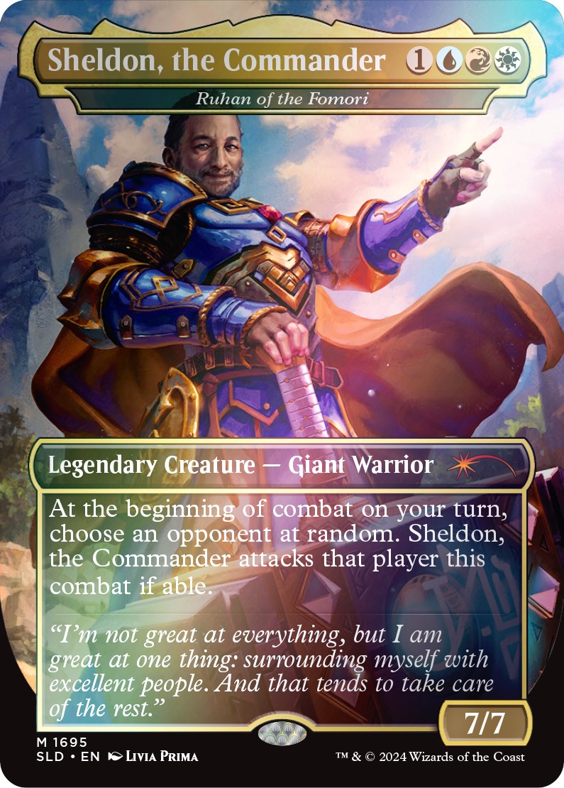 Sheldon, the Commander - Ruhan of the Fomori (Rainbow Foil) [Secret Lair Drop Series] | Mega City Incorporated