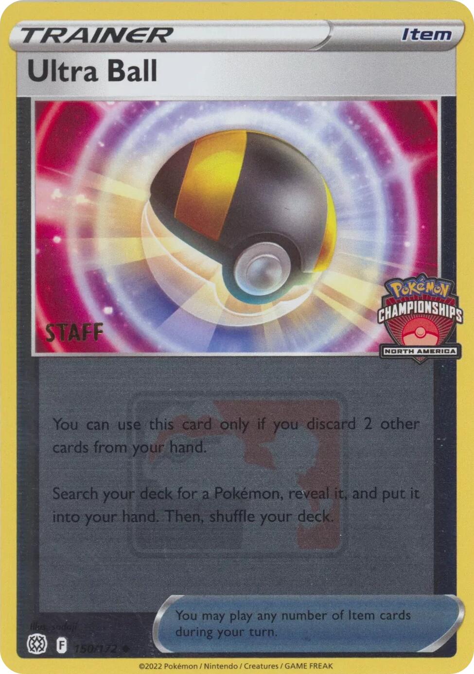 Ultra Ball (150/172) (2022 North America Championships Staff) [League & Championship Cards] | Mega City Incorporated