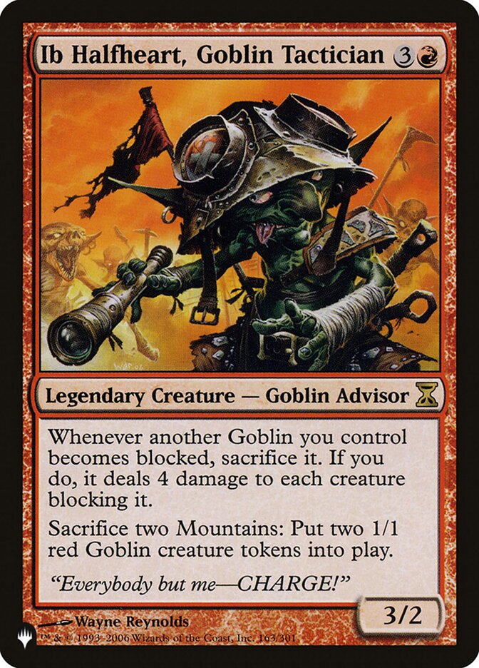 Ib Halfheart, Goblin Tactician [The List] | Mega City Incorporated