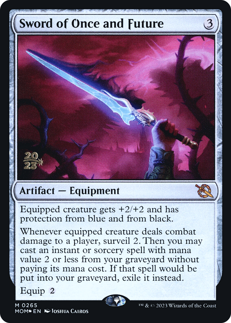 Sword of Once and Future [March of the Machine Prerelease Promos] | Mega City Incorporated