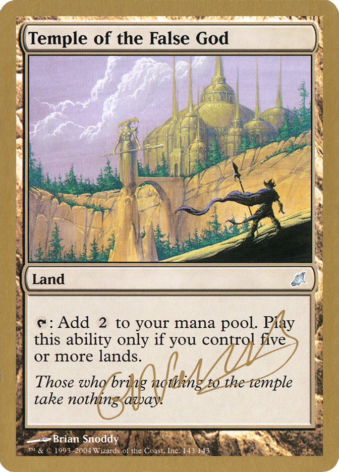 Temple of the False God (Gabriel Nassif) [World Championship Decks 2004] | Mega City Incorporated