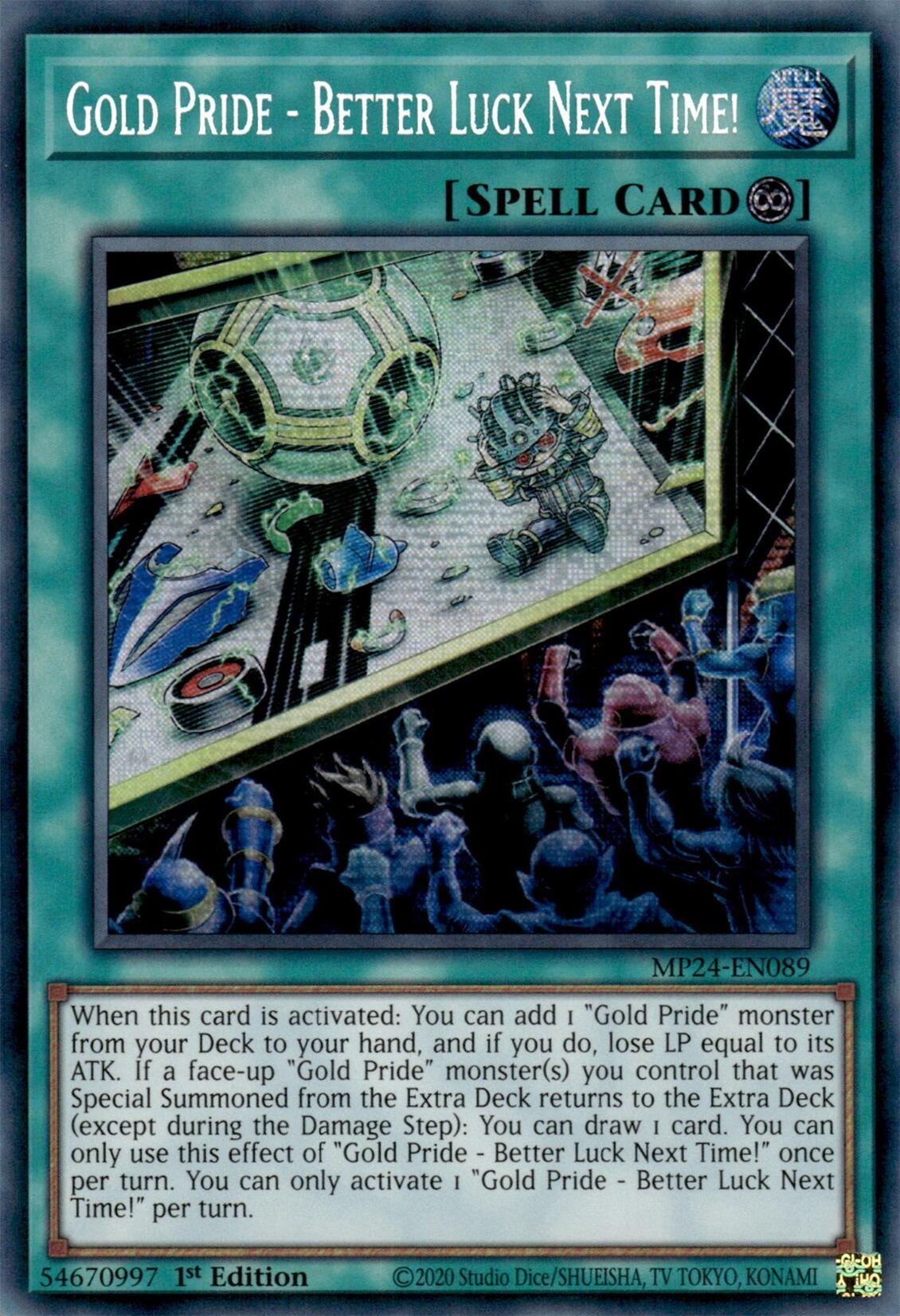 Gold Pride - Better Luck Next Time! [MP24-EN089] Prismatic Secret Rare | Mega City Incorporated