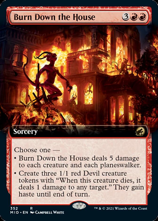 Burn Down the House (Extended Art) [Innistrad: Midnight Hunt] | Mega City Incorporated