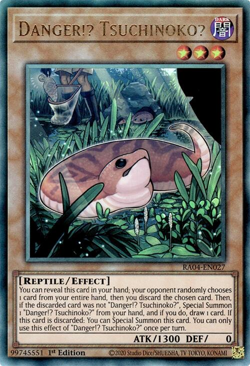 Danger!? Tsuchinoko? [RA04-EN027] Prismatic Ultimate Rare | Mega City Incorporated
