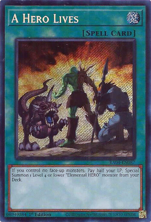 A Hero Lives [RA04-EN087] Secret Rare | Mega City Incorporated