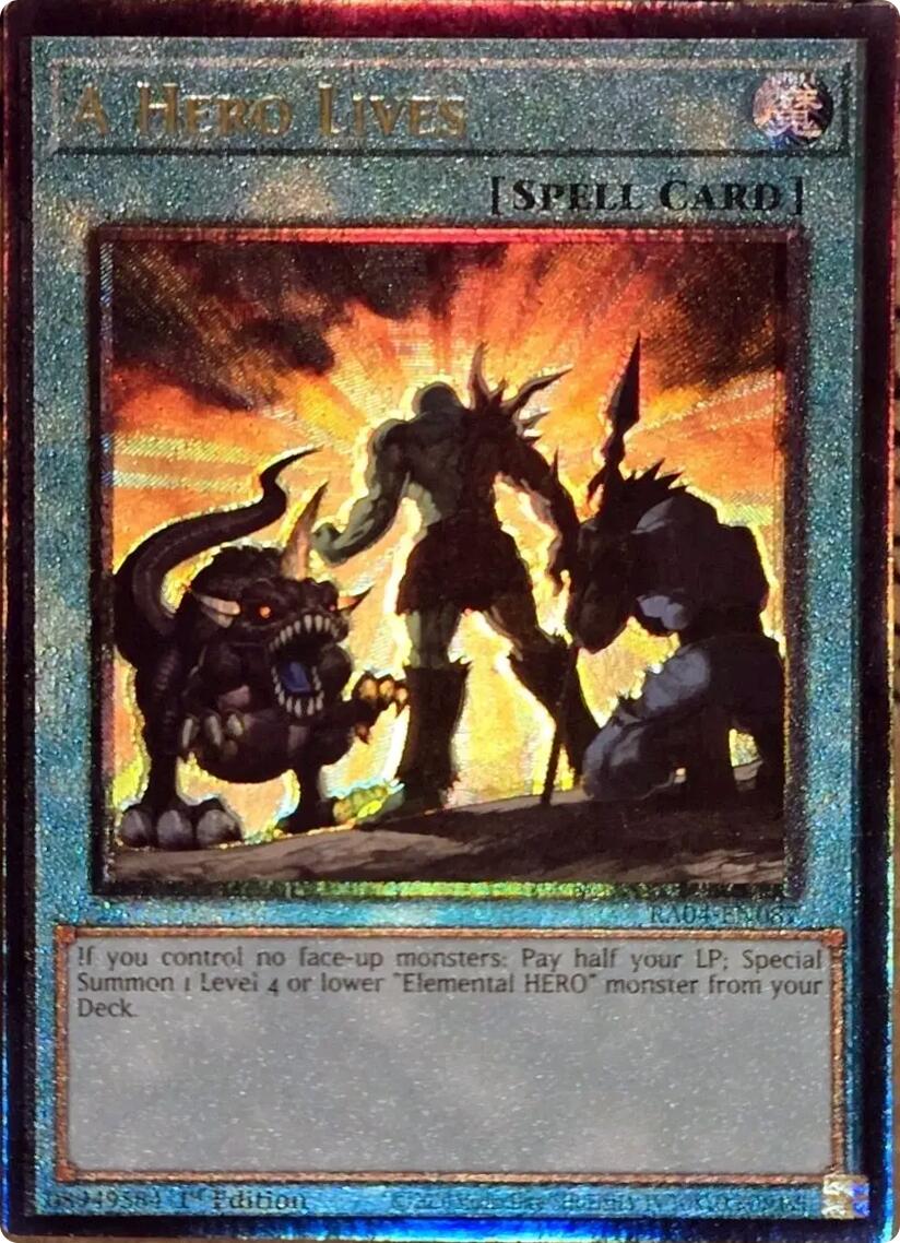 A Hero Lives [RA04-EN087] Prismatic Ultimate Rare | Mega City Incorporated