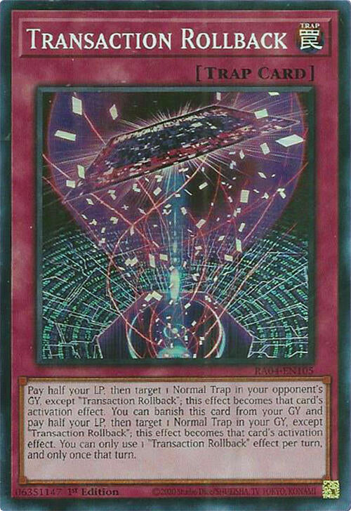 Transaction Rollback [RA04-EN105] Super Rare | Mega City Incorporated