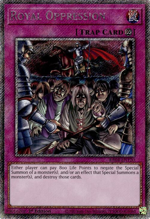 Royal Oppression [RA04-EN120] Platinum Secret Rare | Mega City Incorporated