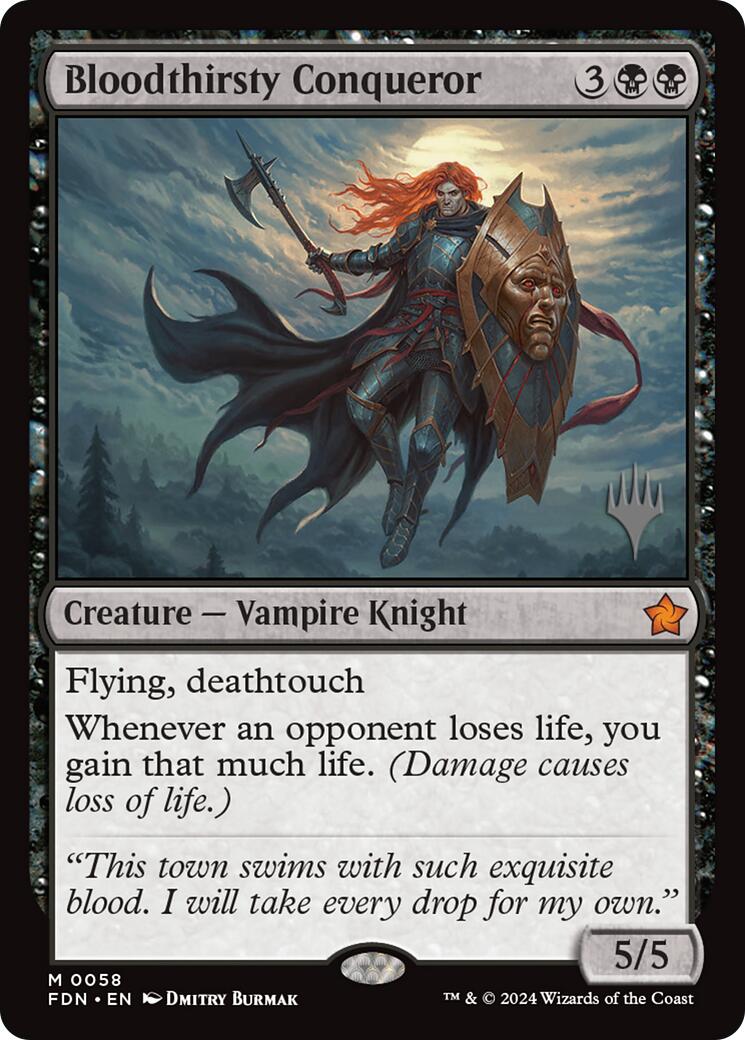 Bloodthirsty Conqueror (Promo Pack) [Foundations Promos] | Mega City Incorporated