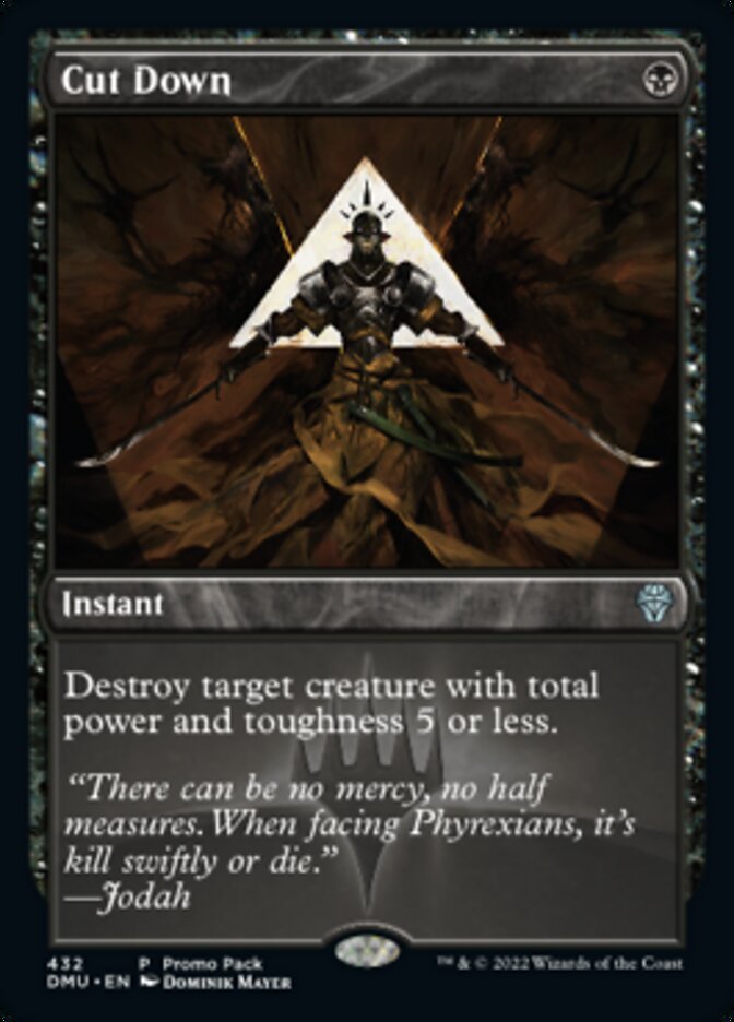 Cut Down (Promo Pack) [Dominaria United Promos] | Mega City Incorporated