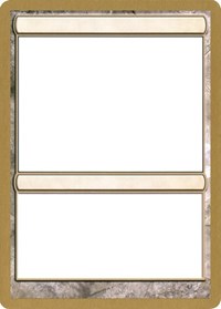 2003 World Championship Blank Card [World Championship Decks 2003] | Mega City Incorporated