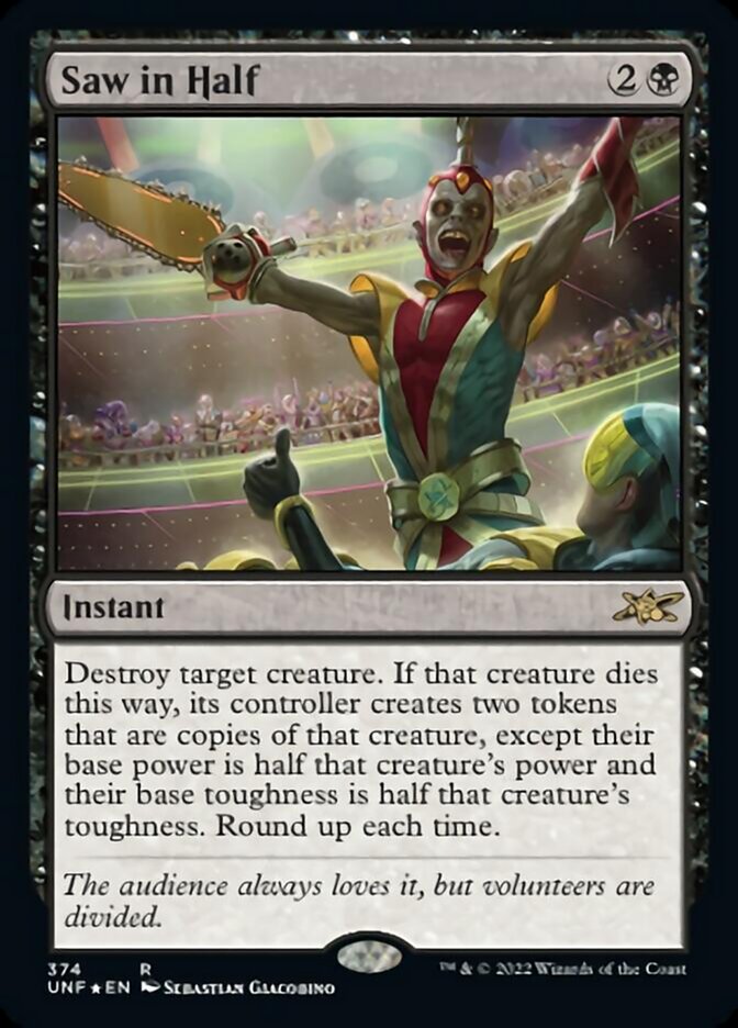 Saw in Half (Galaxy Foil) [Unfinity] | Mega City Incorporated