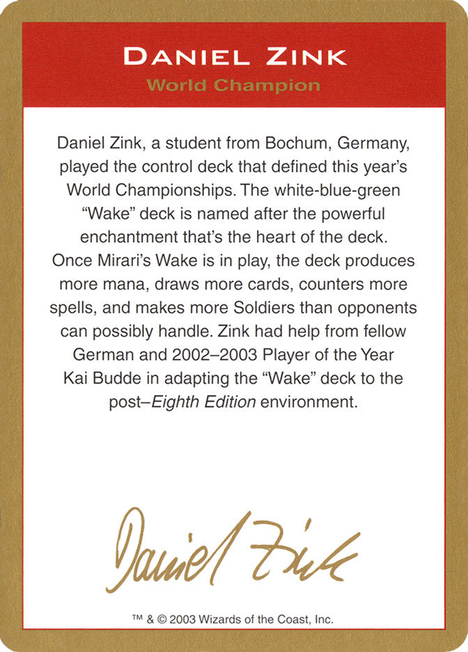 Daniel Zink Bio [World Championship Decks 2003] | Mega City Incorporated