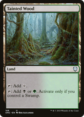 Tainted Wood [Phyrexia: All Will Be One Commander] | Mega City Incorporated