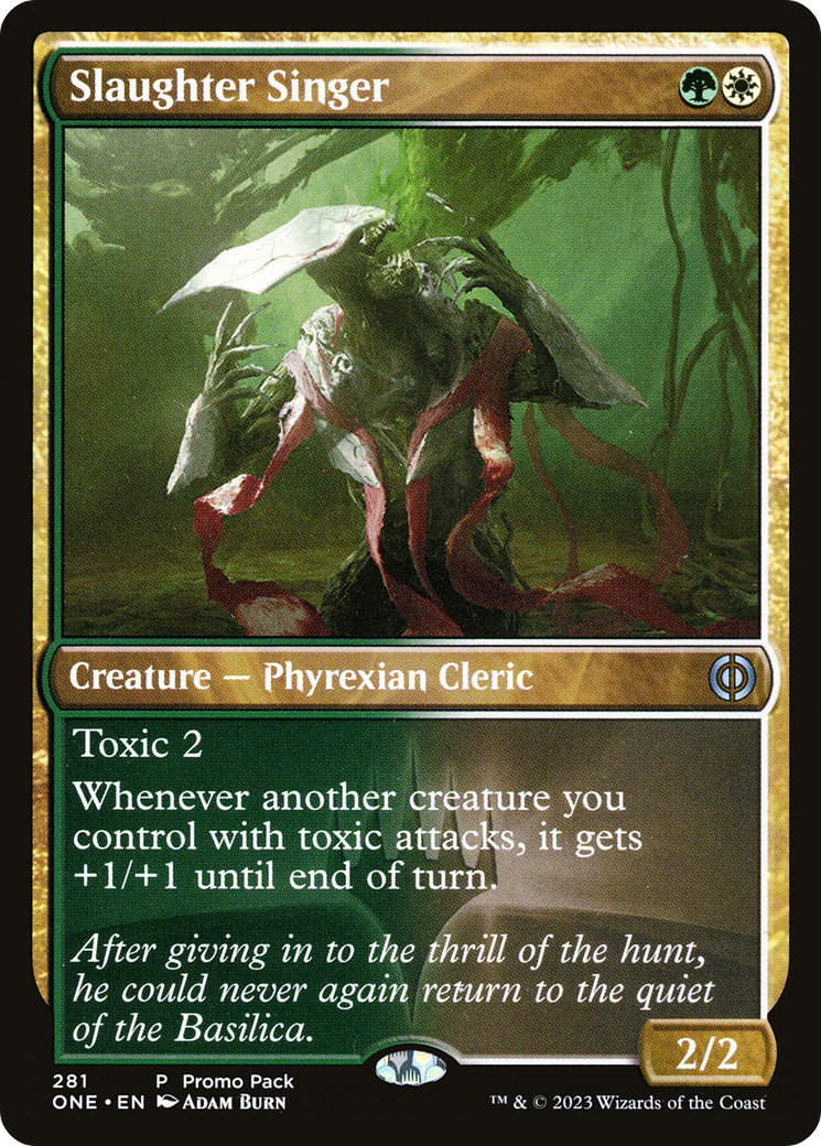 Slaughter Singer (Promo Pack) [Phyrexia: All Will Be One Promos] | Mega City Incorporated