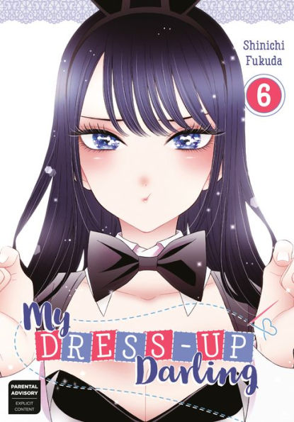 My DRESS UP Darling vol. 6 | Mega City Incorporated