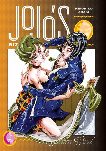 JoJo's Bizarre Adventure: Part 5--Golden Wind, Vol. 4 | Mega City Incorporated