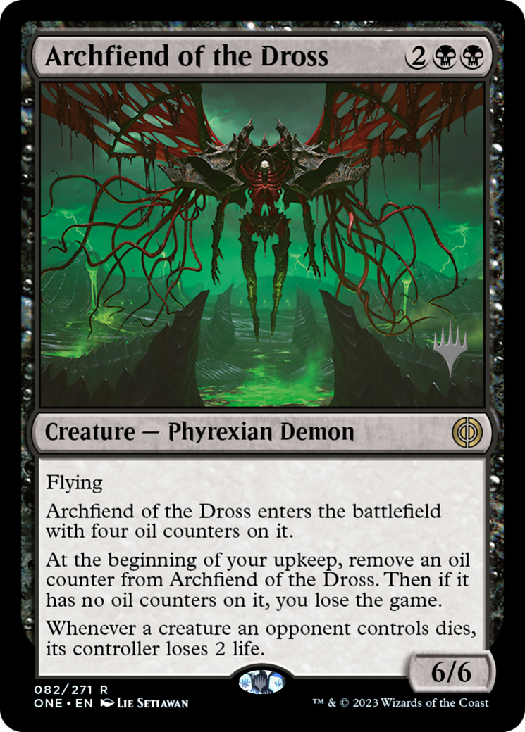 Archfiend of the Dross (Promo Pack) [Phyrexia: All Will Be One Promos] | Mega City Incorporated