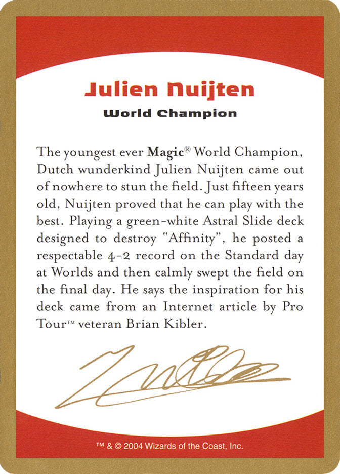 Julien Nuijten Bio [World Championship Decks 2004] | Mega City Incorporated