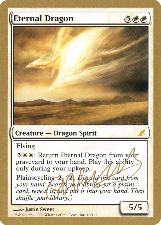 Eternal Dragon (Gabriel Nassif) [World Championship Decks 2004] | Mega City Incorporated