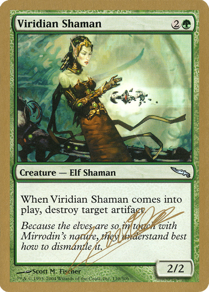 Viridian Shaman (Julien Nuijten) [World Championship Decks 2004] | Mega City Incorporated